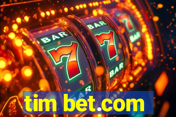 tim bet.com